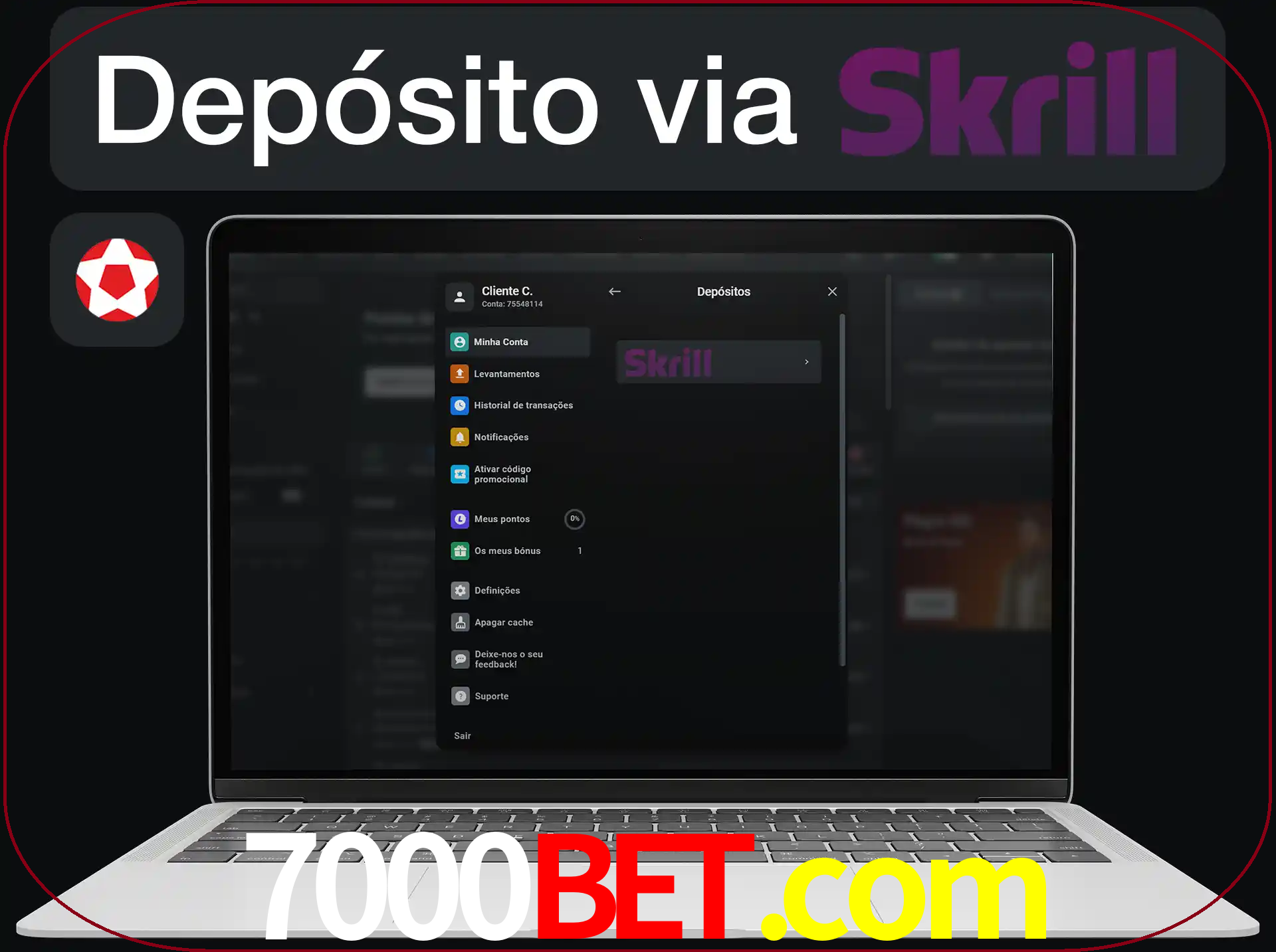 Fazer depósitos com Skrill.